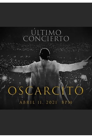 Poster Last Concert: Oscarcito 2021