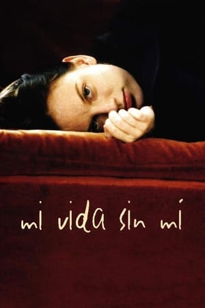 Poster Mi vida sin mí 2003