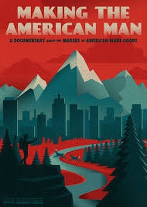 Poster Making the American Man 2016