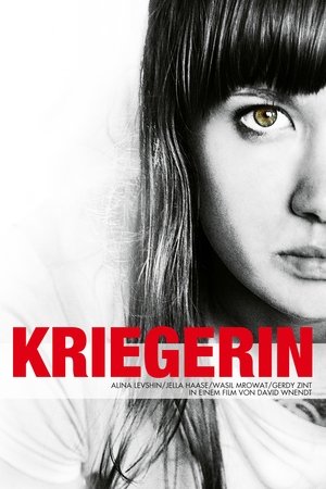 Kriegerin (2011)