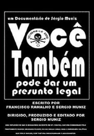 Você Também Pode Dar um Presunto Legal film complet