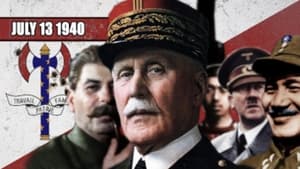 World War Two Week 046 - The Dictator of France - The Rise of Philippe Pétain - WW2 - 046 - July 13 1940