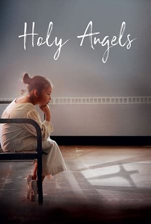 Holy Angels film complet