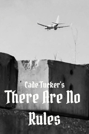 There Are No Rules