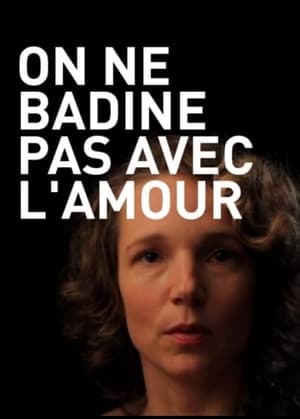 Image On ne badine pas avec l'amour