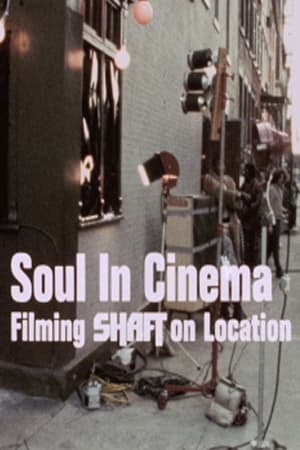 Poster Soul in Cinema: Filming 'Shaft' on Location (1971)