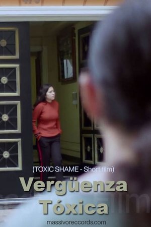 Poster VERGÜENZA TÓXICA - Cortometraje (2022)