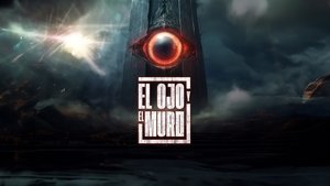 El Ojo y El Muro (2022)