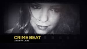 Crime Beat Justice for Lacey