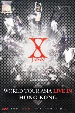 X Japan - World Tour Asia - Hong Kong film complet