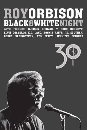 Roy Orbison: Black and White Night 30 poster