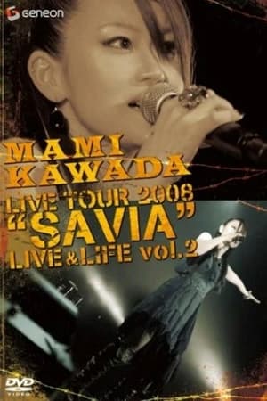 Poster MAMI KAWADA LIVE TOUR 2008 "SAVIA" LIVE & LIFE vol.2 (2008)