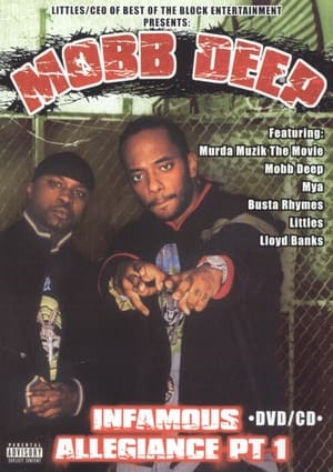 Poster Mobb Deep: Infamous Allegiance: Part 1 (2004)