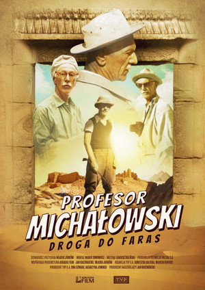 Profesor Michałowski. Droga do Faras