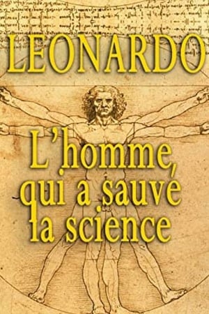 Leonardo: L'homme Qui A Sauvé La Science