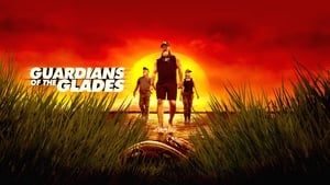 poster Guardians of the Glades