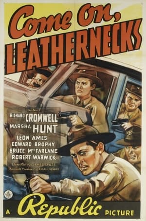 Come On, Leathernecks! film complet