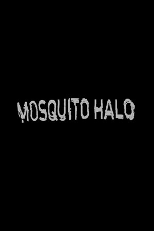 Mosquito Halo (2026)