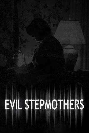 Evil Stepmothers