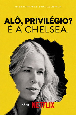 Alô, privilégio? É a Chelsea.