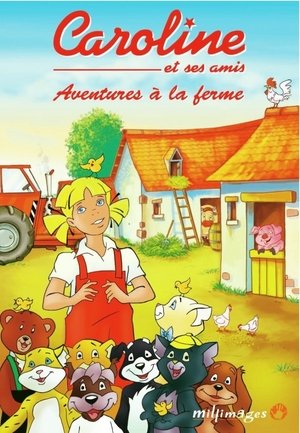 Caroline et ses amis Caroline et ses amis