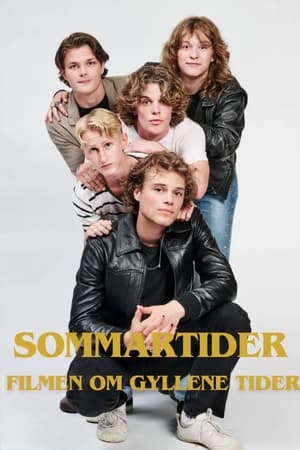Poster Sommartider - filmen om Gyllene Tider 2024