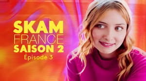 Skam Francia Temporada 2 Capitulo 3