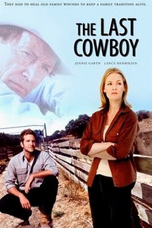 The Last Cowboy The Last Cowboy