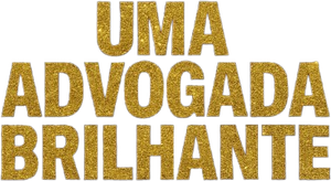 Uma Advogada Brilhante