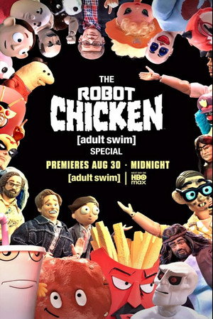 The Robot Chicken [adult swim] 25th Anniversary Special