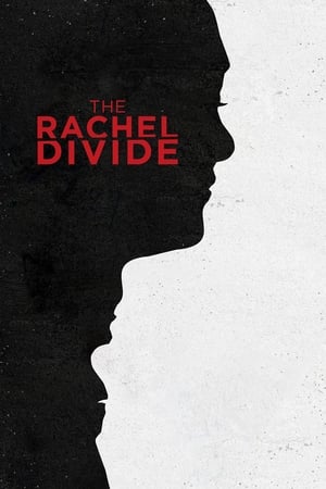 Poster The Rachel Divide (2018)