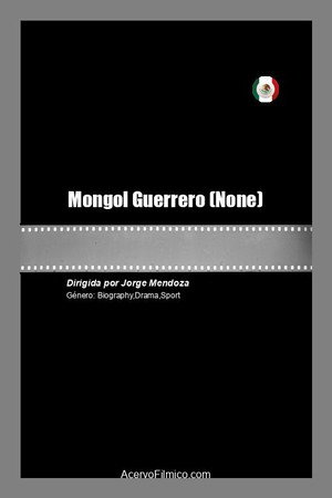 Mongol Guerrero