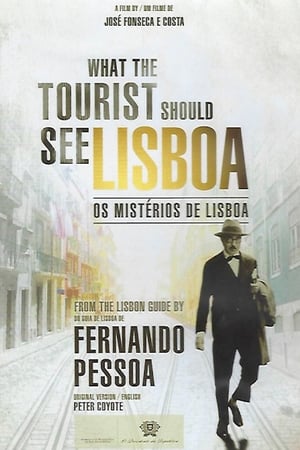 Poster Os Mistérios de Lisboa ou What The Tourist Should See 2009