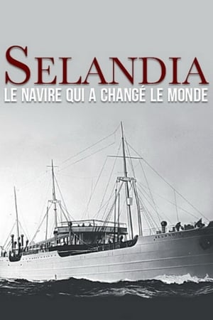 Selandia : Le navire qui a changé le monde