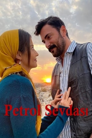 Poster Petrol Sevdası (2020)