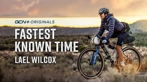 Lael Wilcox - Fastest Known Time (FKT)