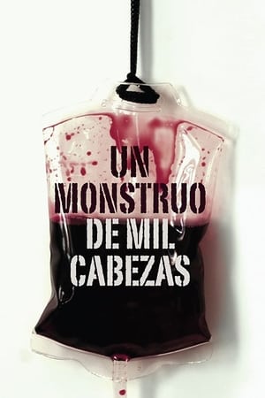 Poster Un monstruo de mil cabezas 2016