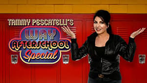 Tammy Pescatelli’s Way After School Special
