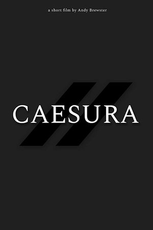 Caesura (2020)