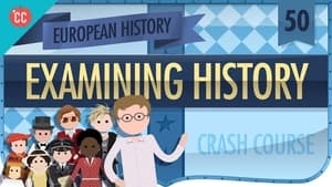 Crash Course European History What History Was, Is, and Will Be