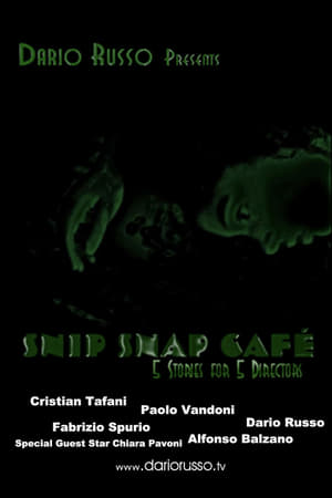 Poster Snip Snap Cafe': 5 Stories for 5 Directors (2006)