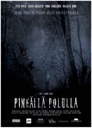 Pimeällä polulla film complet