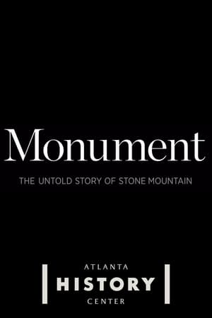 Poster Monument: The Untold Story of Stone Mountain 2023