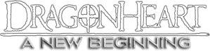 DragonHeart: A New Beginning