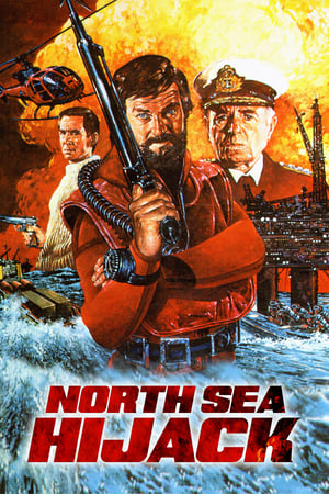 Click for trailer, plot details and rating of North Sea Hijack (1980)