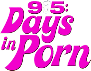 9to5: Days in Porn