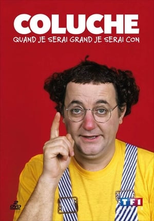 Poster Coluche - Quand je serai grand je serai con - Vol 1 & 2 (2013)