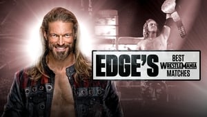 Edge’s Best WrestleMania Matches