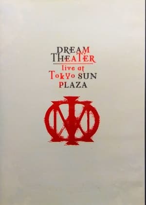 Poster Dream Theater – Live At Tokyo Sun Plaza ()