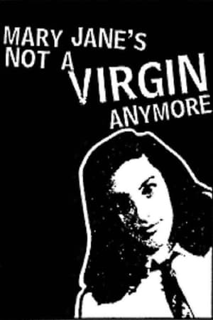 Poster Mary Jane's Not a Virgin Anymore 1998
